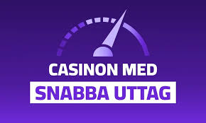 Casino Online med Snabba Uttag - Vinn Pengar På Sekunder