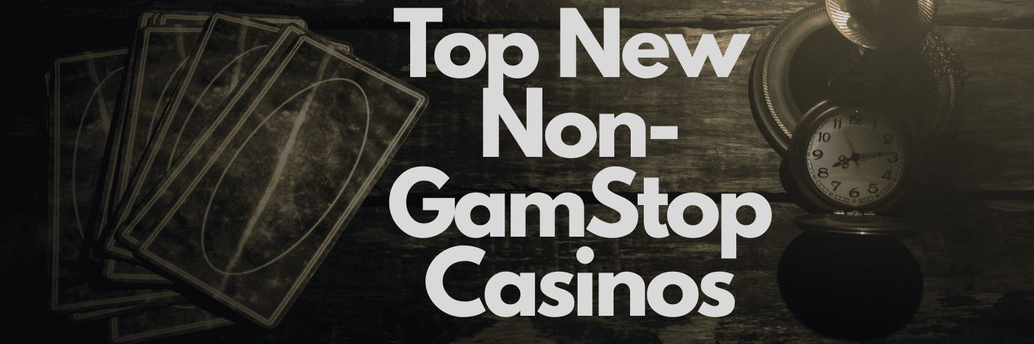 Exploring Casinos Not Registered with GamStop -1496596433